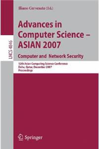 Advances in Computer Science - Asian 2007. Computer and Network Security