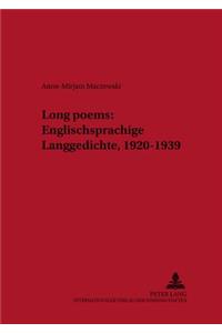 «Long Poems» Englischsprachige Langgedichte, 1920-1939