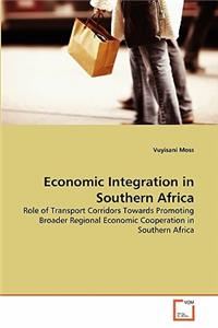 Economic Integration in Southern Africa