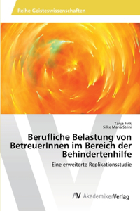 Berufliche Belastung von BetreuerInnen im Bereich der Behindertenhilfe