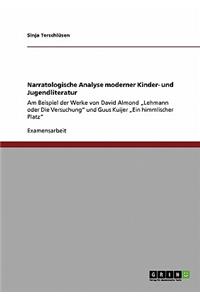 Narratologische Analyse moderner Kinder- und Jugendliteratur