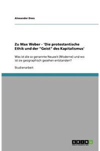 Zu Max Weber - 'Die protestantische Ethik und der 