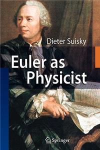 Euler as Physicist