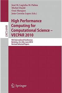 High Performance Computing for Computational Science -- Vecpar 2010
