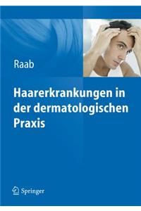 Haarerkrankungen in der dermatologischen Praxis