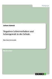 Negatives Lehrerverhalten und Lehrergewalt in der Schule.