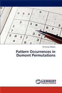 Pattern Occurrences in Dumont Permutations