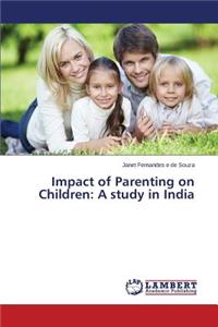 Impact of Parenting on Children