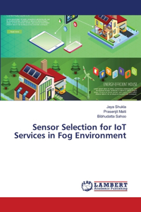 Sensor Selection for IoT Services in Fog Environment