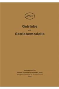 Getriebe und Getriebemodelle
