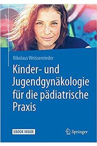 Kinder- Und Jugendgynäkologie Für Die Pädiatrische Praxis