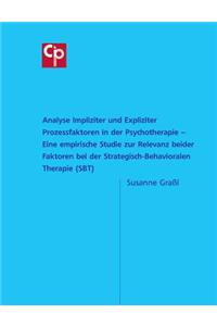 Analyse Impliziter und Expliziter Prozessfaktoren in der Psychotherapie