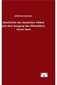 Geschichte des deutschen Volkes seit dem Ausgang des Mittelalters