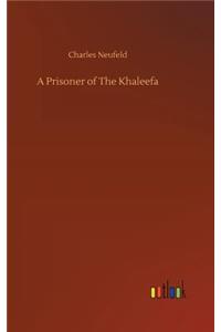 A Prisoner of The Khaleefa