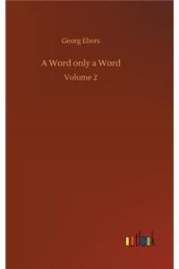 A Word only a Word
