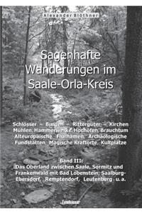 Sagenhafte Wanderungen im Saale-Orla-Kreis
