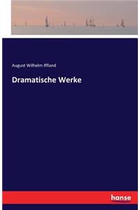 Dramatische Werke