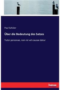 Über die Bedeutung des Satzes