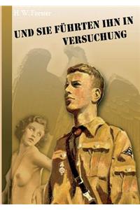 Und sie führten ihn in Versuchung