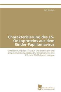 Charakterisierung des E5-Onkoproteins aus dem Rinder-Papillomavirus