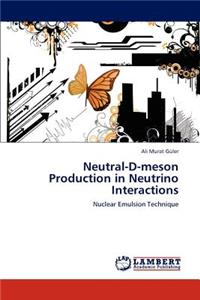 Neutral-D-Meson Production in Neutrino Interactions