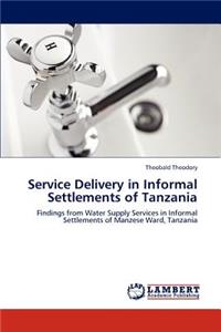 Service Delivery in Informal Settlements of Tanzania
