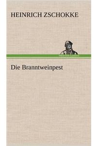 Die Branntweinpest