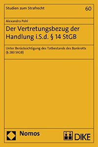 Der Vertretungsbezug Der Handlung I.S.D. 14 Stgb: Unter Berucksichtigung Des Tatbestands Des Bankrotts ( 283 Stgb)