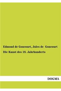 Die Kunst Des 18. Jahrhunderts