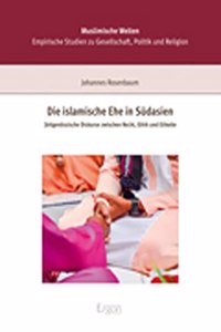 Die Islamische Ehe in Sudasien