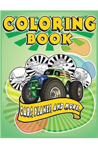 Coloring Book Cars, Planes, and More