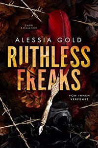 Ruthless Freaks: Von ihnen verfuhrt