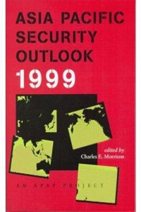 Asia Pacific Security Outlook 1999