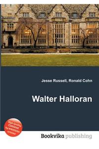 Walter Halloran