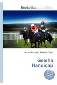 Geisha Handicap