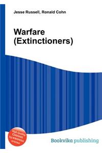 Warfare (Extinctioners)
