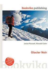 Glacier Noir