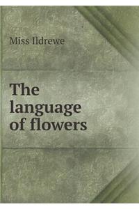 The Language of Flowers
