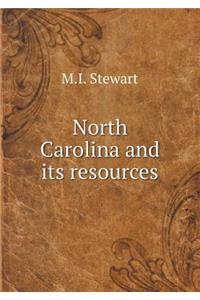 North Carolina and its resources