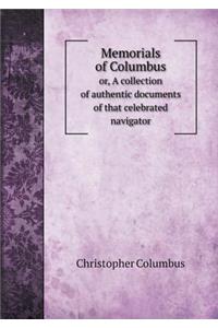 Memorials of Columbus or, A collection of authentic documents of that celebrated navigator