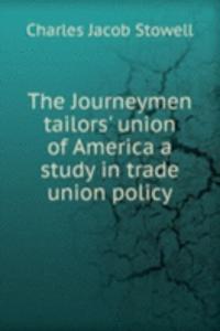 Journeymen tailors' union of America