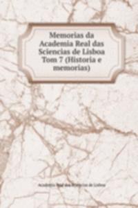 Memorias da Academia Real das Sciencias de Lisboa