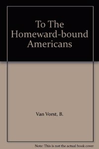 To the homeward-bound Americans