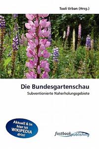 Die Bundesgartenschau