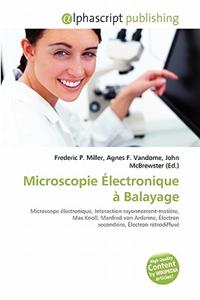 Microscopie Electronique a Balayage