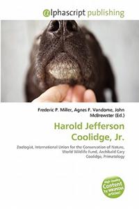 Harold Jefferson Coolidge, JR.