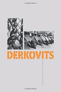 Derkovits: The Artist & His Times