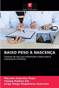 Baixo Peso À Nascença
