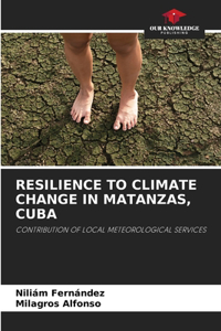 Resilience to Climate Change in Matanzas, Cuba