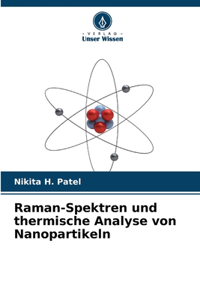 Raman-Spektren und thermische Analyse von Nanopartikeln